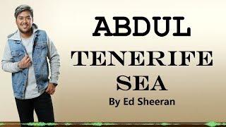 Tenerife Sea - Ed Sheeran ( Cover By Abdul ) ( Lyrics ) - Terjemahan Indonesia